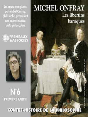cover image of Contre-histoire de la philosophie (Volume 6.1)--Les libertins baroques II, de Gassendi à Spinoza